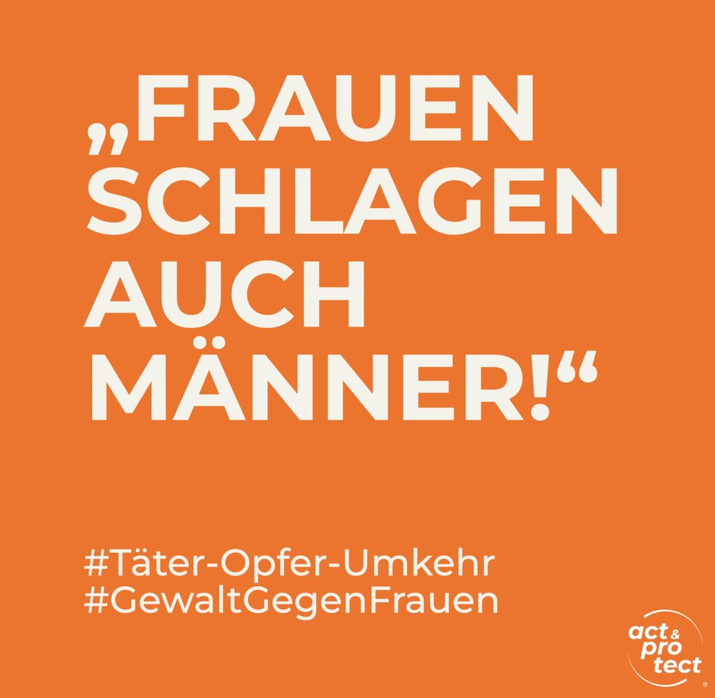 Frauen schlagen auch Männer #Täter-Opfer-Umkehr